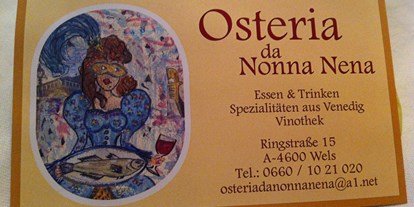 Essen-gehen - Art der Küche: italienisch - Oberndorf (Scharten, Oftering, Pichl bei Wels) - Osteria da Nonna Nena