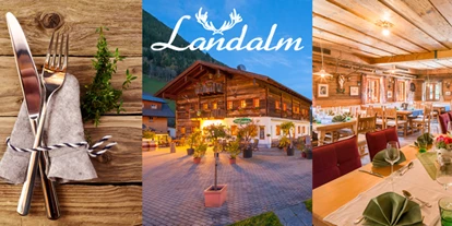 Essen-gehen - Ambiente: klassisch - gut essen gut trinken in uriger Atmosphäre - Landalm