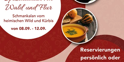 Essen-gehen - Ambiente: klassisch - Spezialitäten von Wald und Flur 08.09. -12.09.23 - Restaurant Sissi